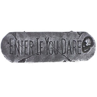 "ENTER IF YOU DARE" 장식 판 (1개)